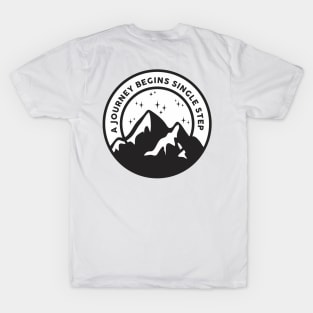 A Journey Begins Single Step T-Shirt